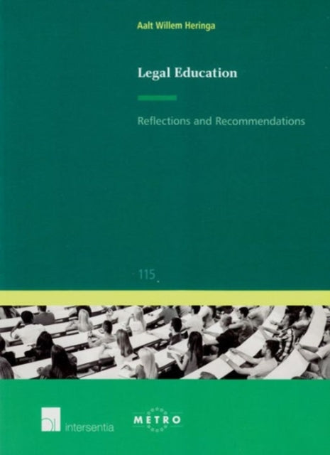 Legal Education: Reflections and Recommendations