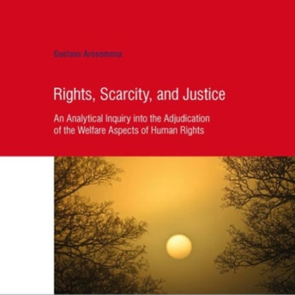 Rights, Scarcity, and Justice: An Analytical