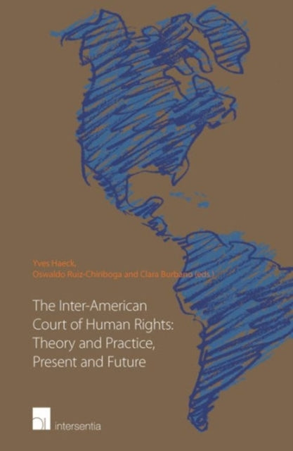 The Inter-American Court of Human Rights: Theory