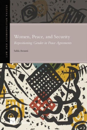 Women, Peace, and Security: Repositioning gender
