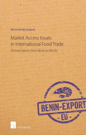 Market Access Issues in International Food Trade: