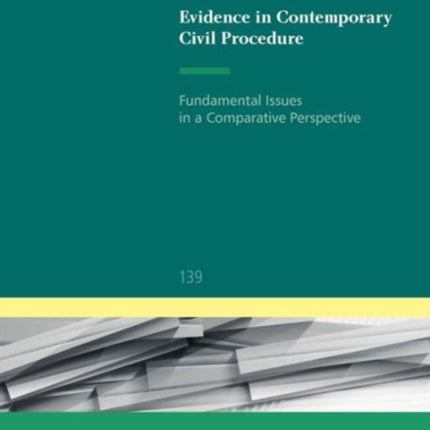 Evidence in Contemporary Civil Procedure: