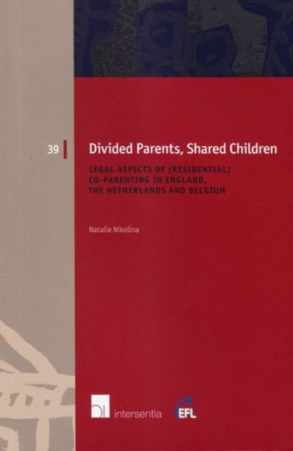 Divided Parents, Shared Children: Legal Aspects
