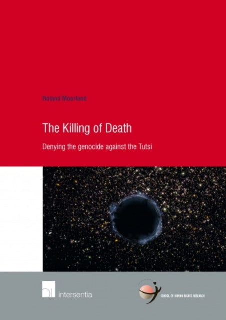 The Killing of Death: Denying the genocide