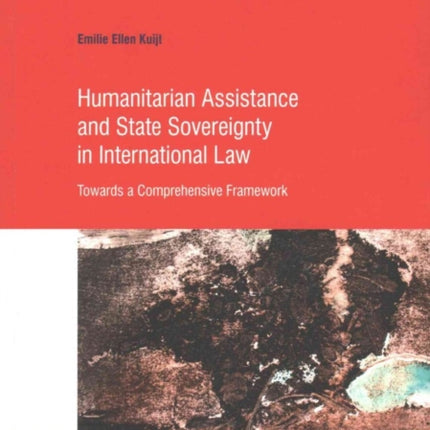 Humanitarian Assistance and State Sovereignty in