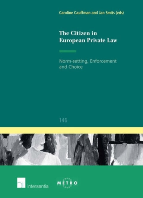 The Citizen in European Private Law: