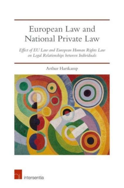 European Law and National Private Law: Effect of