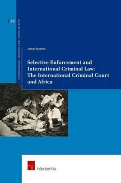 Selective Enforcement and International Criminal
