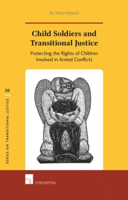Child Soldiers and Transitional Justice:
