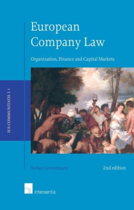 European Company Law: Organization, Finance and