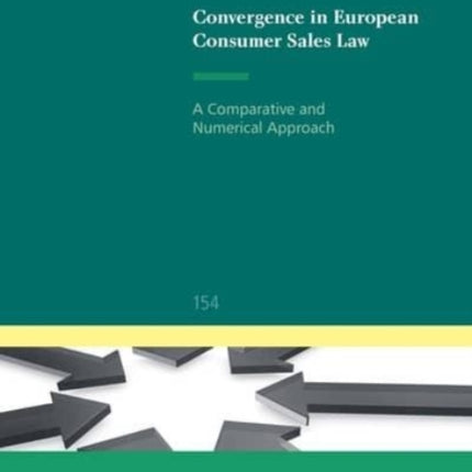 Convergence in European Consumer Sales Law: A