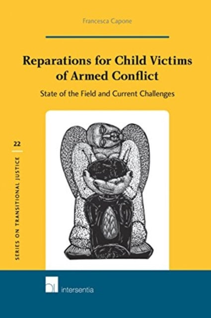 Reparations for Child Victims of Armed Conflict: