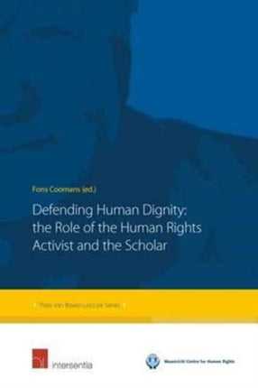 Defending Human Dignity: The Role of the Human