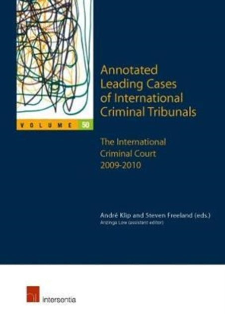 Annotated Leading Cases of International Criminal