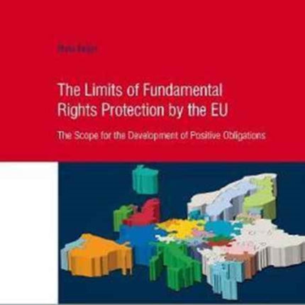 Limits of Fundamental Rights Protection by the