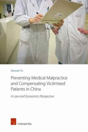 Preventing Medical Malpractice and Compensating