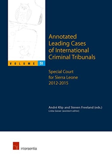 Annotated Leading Cases of International Criminal