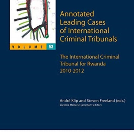 Annotated Leading Cases of International Criminal