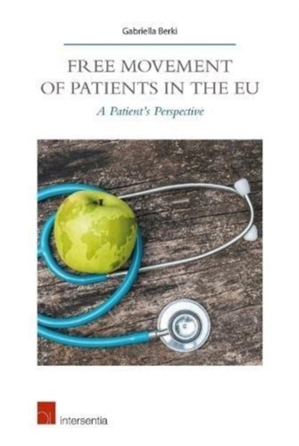 Free Movement of Patients in the Eu: A Patient's