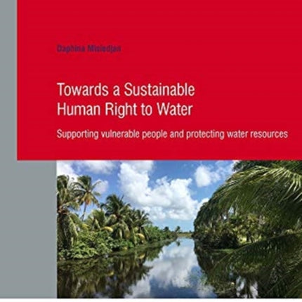 Towards a Sustainable Human Right to Water: