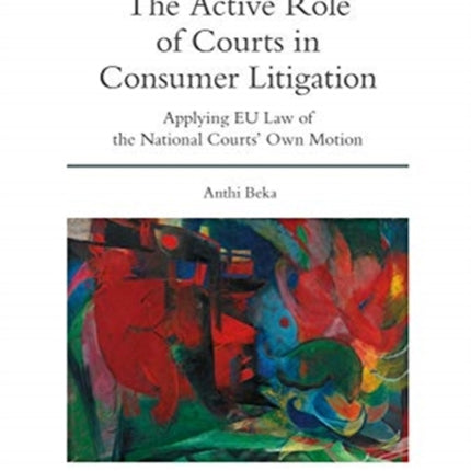 The Active Role of Courts in Consumer Litigation: