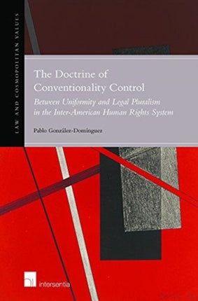 The Doctrine of Conventionality Control: Between