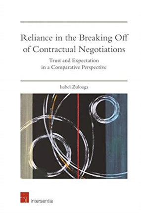 Reliance in the Breaking-Off of Contractual