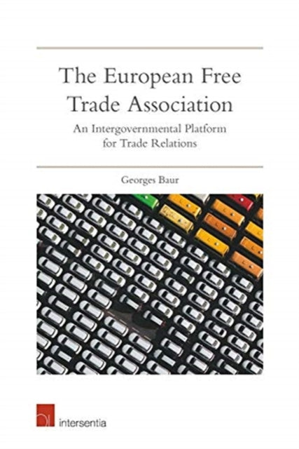 The European Free Trade Association: An