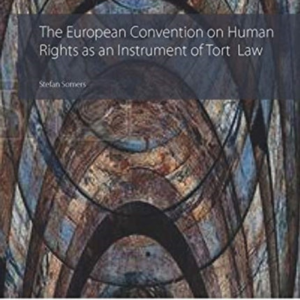 The European Convention on Human Rights as an