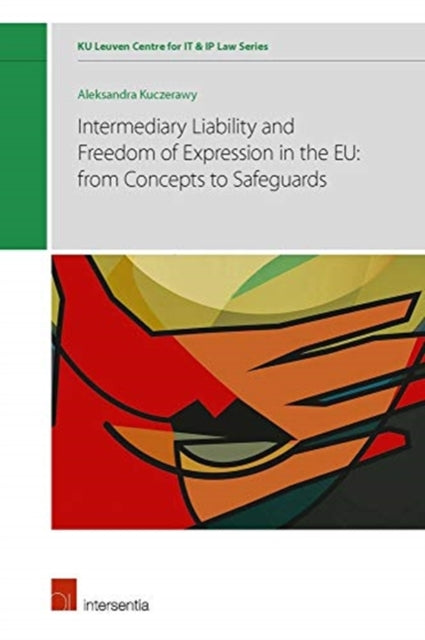 Intermediary Liability and Freedom of Expression