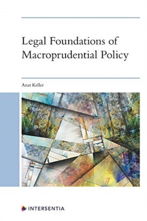 Legal Foundations of Macroprudential Policy: An