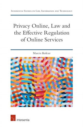Privacy Online, Law and the Effective Regulation