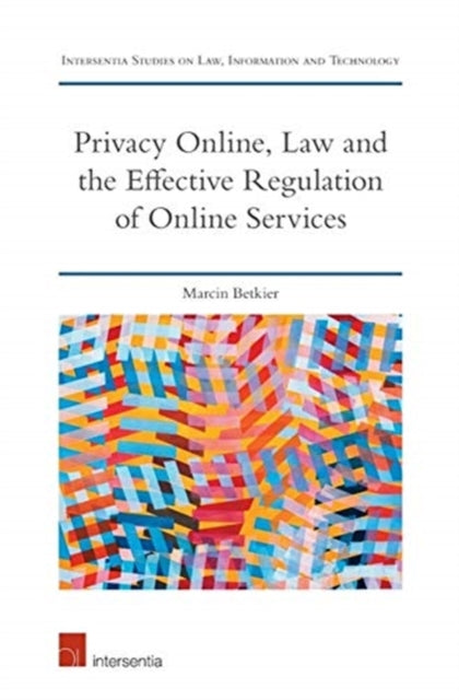 Privacy Online, Law and the Effective Regulation