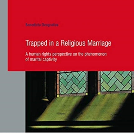 Trapped in a Religious Marriage: A human rights