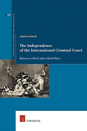 The Independence of the International Criminal