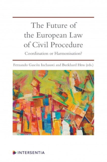 The Future of the European Law of Civil