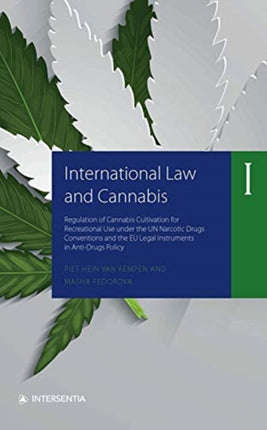 International Law and Cannabis I: Regulation of