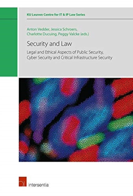 Security and Law: Legal and Ethical Aspects of