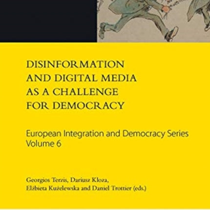 Disinformation and Digital Media as a Challenge