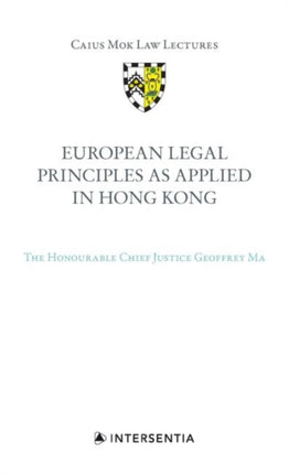 European Legal Principles as Applied in Hong Kong