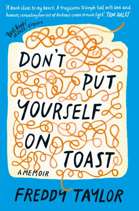 Don't Put Yourself on Toast