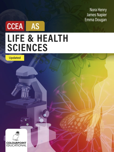 Life and Health Sciences for CCEA AS Level: Updated Edition