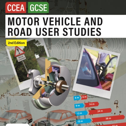 Motor Vehicle and Road User Studies for CCEA GCSE