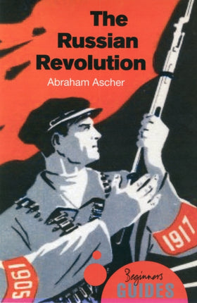 The Russian Revolution: A Beginner's Guide