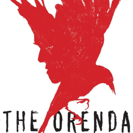 The Orenda: Winner of the Libris Award for Best Fiction