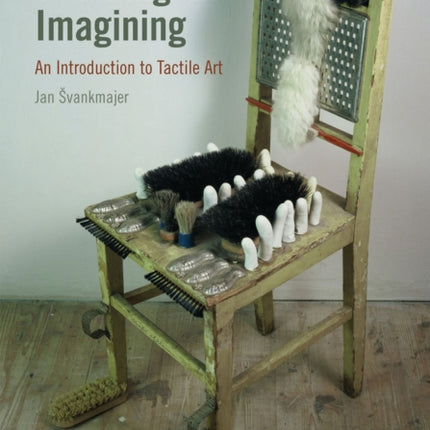 Touching and Imagining: An Introduction to