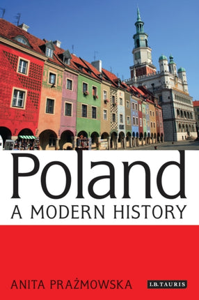 Poland: A Modern History