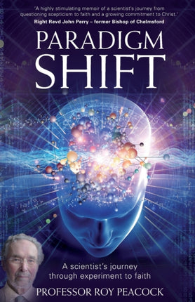 Paradigm Shift: A Scientist's Journey Through