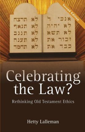 Celebrating the Law: Rethinking Old Testament