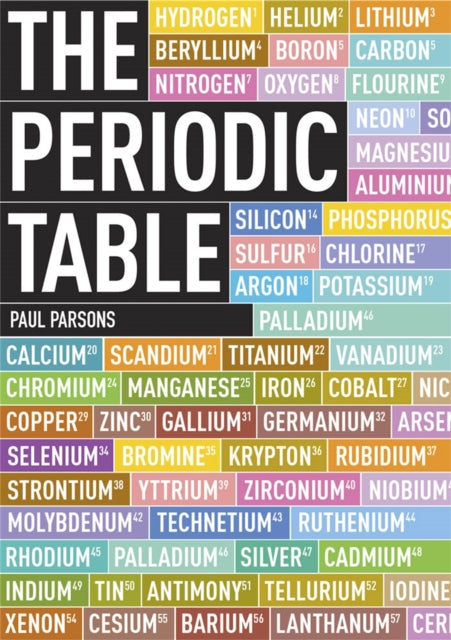 The Periodic Table: A Field Guide to the Elements